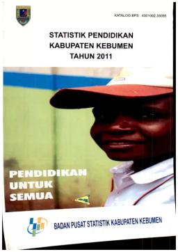 Statistik Pendidikan Kabupaten Kebumen 2011