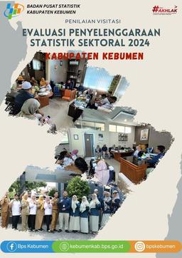 Penilaian Visitasi Evaluasi Penyelenggaraan Statistik Sektoral 2024 Kabupaten Kebumen