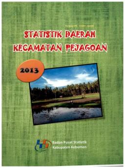 Statistik Daerah Kecamatan Pejagoan 2013