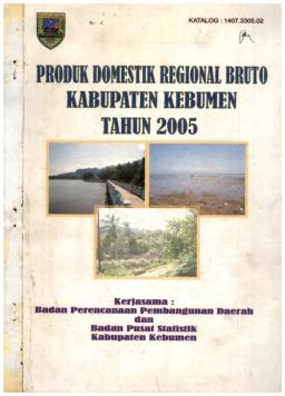 Produk Domestik Regional Bruto Kabupaten Kebumen 2005