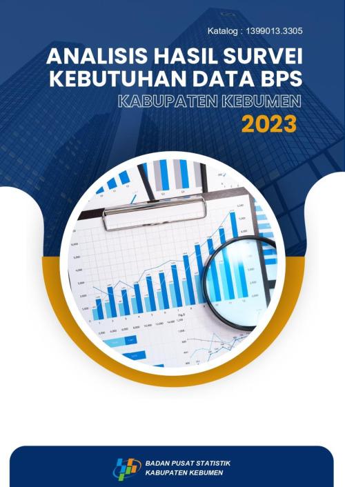 Analisis Hasil Survei Kebutuhan Data BPS Kabupaten Kebumen 2023