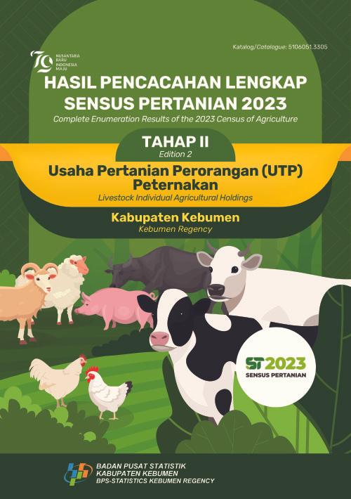 Hasil Pencacahan Lengkap Sensus Pertanian 2023 - Tahap II: Usaha Pertanian Perorangan (UTP) Peternakan Kabupaten Kebumen