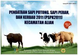 Pendataan Sapi Potong, Sapi Perah, Dan Kerbau 2011 (PSPK2011) Kecamatan Alian