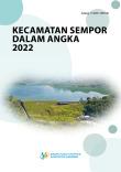 Kecamatan Sempor Dalam Angka 2022