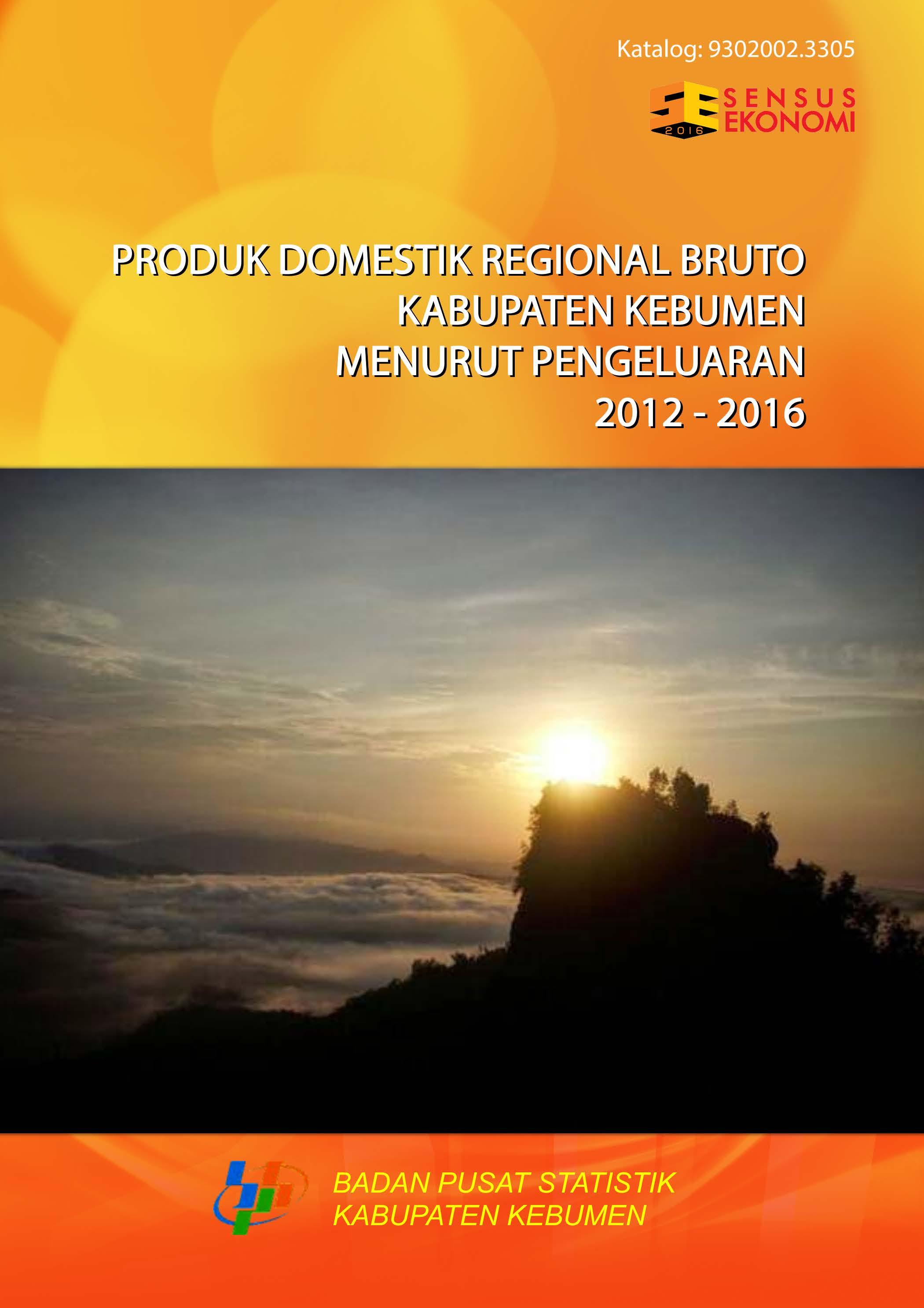 Gross Regional Domestic Product By Expenditure of Kebumen Regency 2012-2016