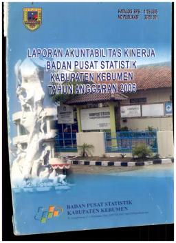 Performance Accountability Report Of The Kebumen Regency Central Statistics Agency For Fiscal Year 2006