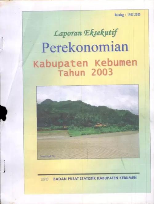 Laporan Eksekutif Perekonomian Kabupaten Kebumen Tahun 2003