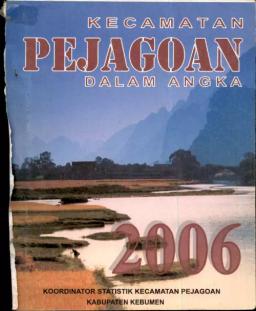 Kecamatan Pejagoan Dalam Angka 2006