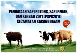 Pendataan Sapi Potong, Sapi Perah, Dan Kerbau 2011 (PSPK2011) Kecamatan Karanggayam