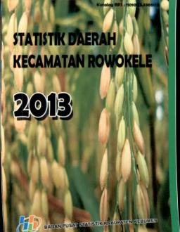 Statistik Daerah Kecamatan Rowokele 2013