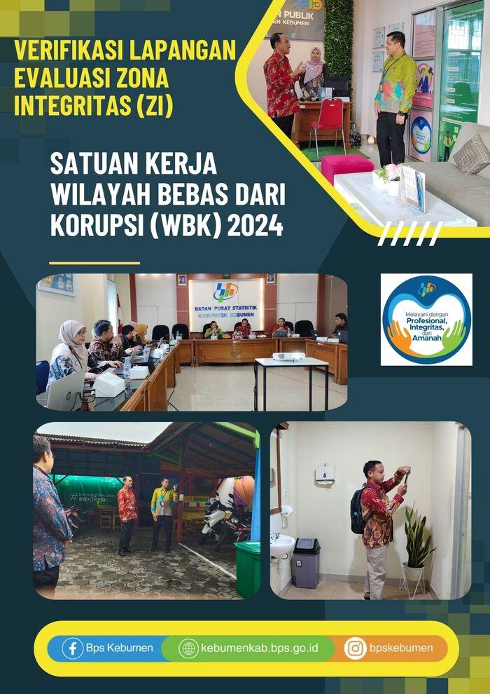 Verifikasi Lapangan Evaluasi Zona Integritas (ZI) Satuan Kerja Wilayah Bebas Dari Korupsi (WBK) 2024