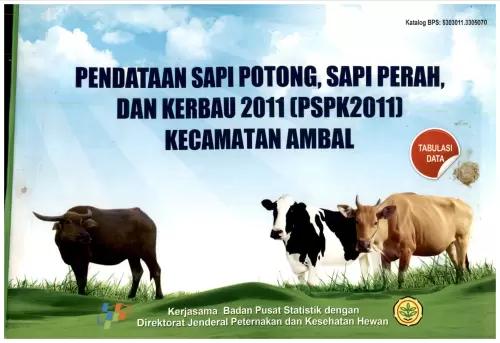 Pendataan Sapi Potong, Sapi Perah, dan Kerbau 2011 (PSPK2011) Kecamatan Ambal