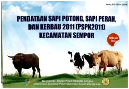 Pendataan Sapi Potong, Sapi Perah, Dan Kerbau 2011 (PSPK2011) Kecamatan Sempor