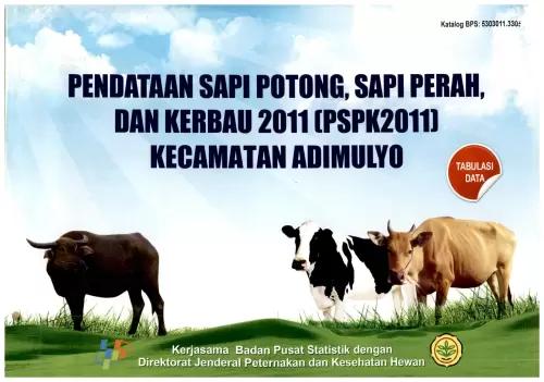 Data Collection on Beef Cattle, Dairy Cattle and Buffalo 2011 Adimulyo District