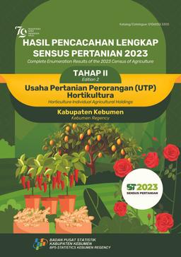 Complete Enumeration Results Of The 2023 Census Of Agriculture - Edition 2  Horticulture Individual Agricultural Holdings Kebumen Regency