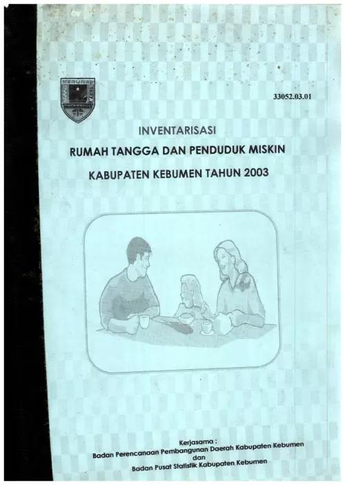 Inventarisasi Rumah Tangga dan Penduduk Miskin Kabupaten Kebumen Tahun 2003