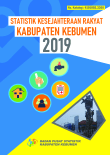 Statistik Kesejahteraan Rakyat Kabupaten Kebumen 2019