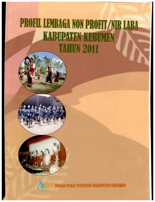 Profil Lembaga Non Profit/Nir Laba Kabupaten Kebumen 2011